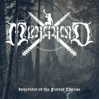 Murgrind - Inheritor Of The Forest Throne (2015)