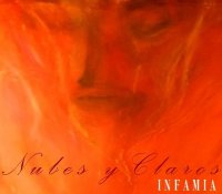 Nubes y Claros - Infamia (2013)