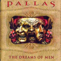 Pallas - The Dreams Of Men (2005)