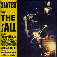 The Fall - Slates (1981)