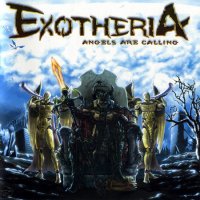 Exotheria - Angels Are Calling (2015)