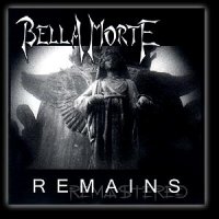 Bella Morte - Remains (1997)