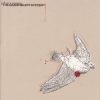 The Grand Silent System - Gift Or A Weapon (2003)