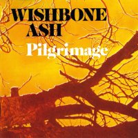 Wishbone Ash - Pilgrimage (1971)