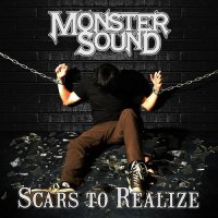 Monster Sound - Scars to Realize (2014)