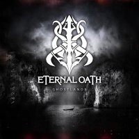 Eternal Oath - Ghostlands (2013)