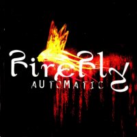 Firefly - Automatic (2003)