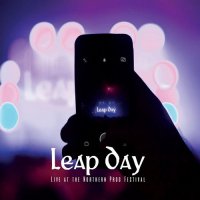 Leap Day - Live At The Northern Prog Festival (2016)