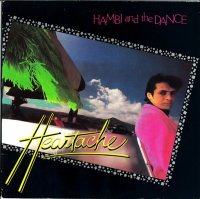 Hambi And The Dance - Heartache (1982)