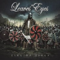 Leaves\' Eyes - King Of Kings (Deluxe Edition) (2015)