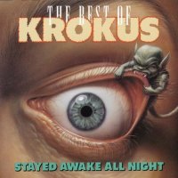 Krokus - Stayed Awake All Night: The Best Of Krokus (1987)  Lossless
