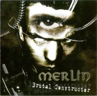 Merlin - Brutal Constructor (2004)  Lossless