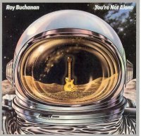 Roy Buchanan - You\'re Not Alone (1978)