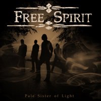 Free Spirit - Pale Sister Of Light (2009)