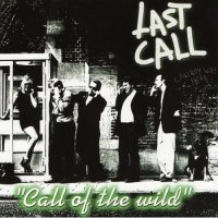 Last Call - Call Of The Wild (1999)