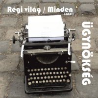 Ügynökség - Régi Világ | Minden (2016)