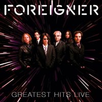 Foreigner - Greatest Hits Live (2014)