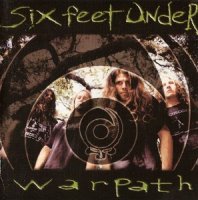 Six Feet Under - Warpath (1997)