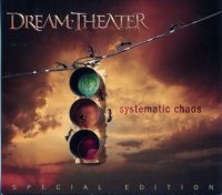 Dream Theater - Systematic Chaos (Special Edition) (2007)