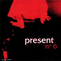 Present - N° 6 (Reissued 2014) (1999)