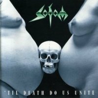 Sodom - \'Til Death Do Us Unite (1997)
