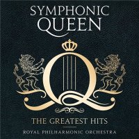 Royal Philharmonic Orchestra - Symphonic Queen: The Greatest Hits (2016)  Lossless