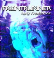 Frontrunner - Mind Tormentor (2MCD) (2004)
