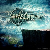 Reason Prevails - Still Seeking (2015)