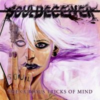 Souldeceiver - The Curious Tricks Of Mind (2011)