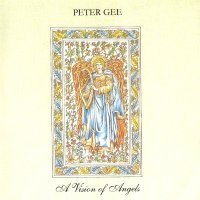 Peter Gee - A Vision Of Angels (1997)