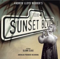 Andrew Lloyd Webber / VA - Sunset Boulevard [2CD Remast. 2005] (1994)