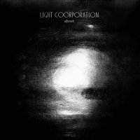 Light Coorporation - About (2013)