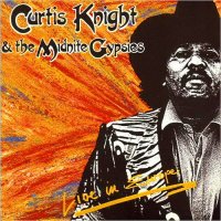 Curtis Knight & The Midnite Gypsies - USA (2015)