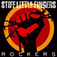 Stiff Little Fingers - Rockers (2016)