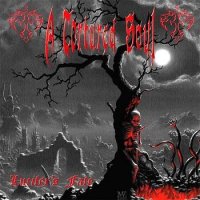 A Tortured Soul - Lucifer\\\'s Fate (2010)