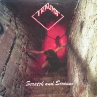 Trauma - Scratch And Scream (1984)