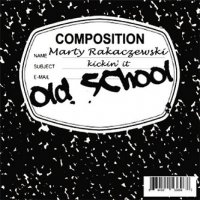 Martin Rakaczewski - Kickin\' it Old School (2011)