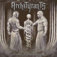 Archityrants - The Code Of The Illumination Theory (2017)