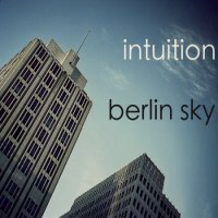 Intuition - Berlin Sky (2011)