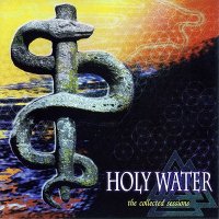 Holy Water - The Collected Sessions (2009)