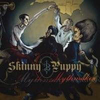 Skinny Puppy - Mythmaker (Re:2014, Deluxe Edition ) (2007)