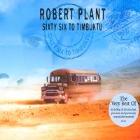 Robert Plant - Sixty Six To Timbuktu (2003)
