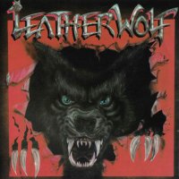 Leatherwolf - Leatherwolf (Endangered Species) (1985)