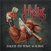 Helix - Skin In The Game (2011)
