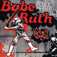 Babe Ruth - Que Pasa (2015)