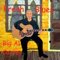 Big Al Carter - Fresh Blues (2015)