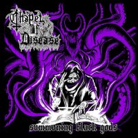 Chapel Of Disease - Summoning Black Gods (2012)