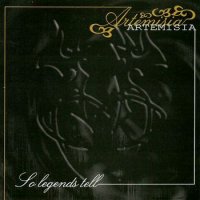 Artemisia - So Legends Tell (1998)