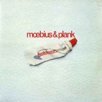 Moebius & Plank - Rastakraut Pasta ( Re:2010) (1980)