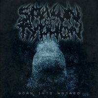 Spawn of Typhon - Born Into Hatred (2017)